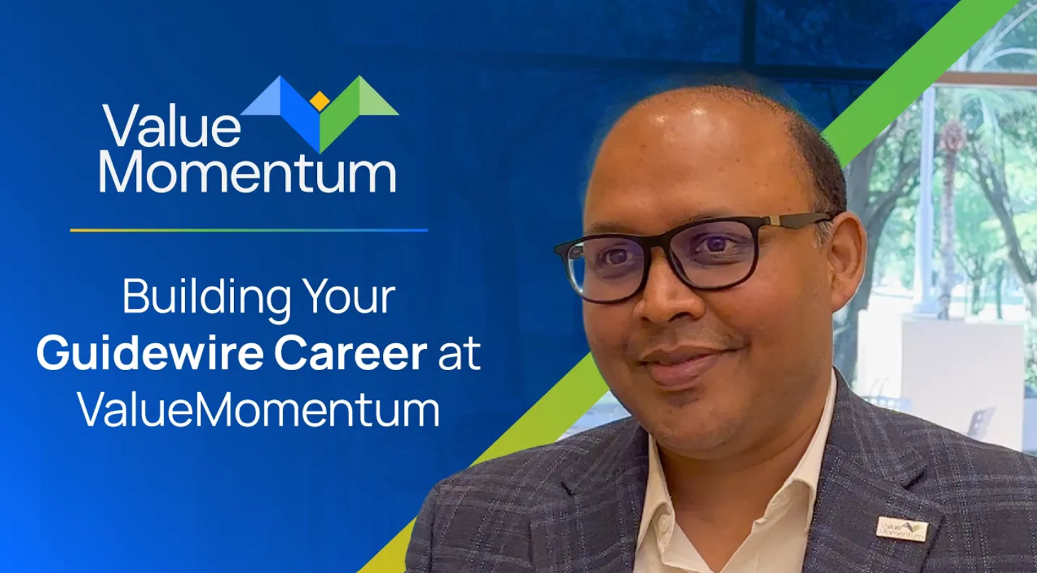 Building Your Guidewire Career at ValueMomentum